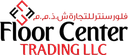 Floor Center Trading L.L.C